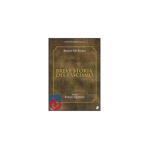 Istituto Luce Dvd breve storia del fascismo (2 dvd) Questa breve storia del fascismo costituisce una sintesi completa della storia del ventennio attraverso documenti e filmati d'epoca