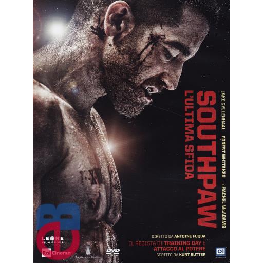 Rai Cinema Southpaw - L'Ultima Sfida L'avvincente storia di Billy 